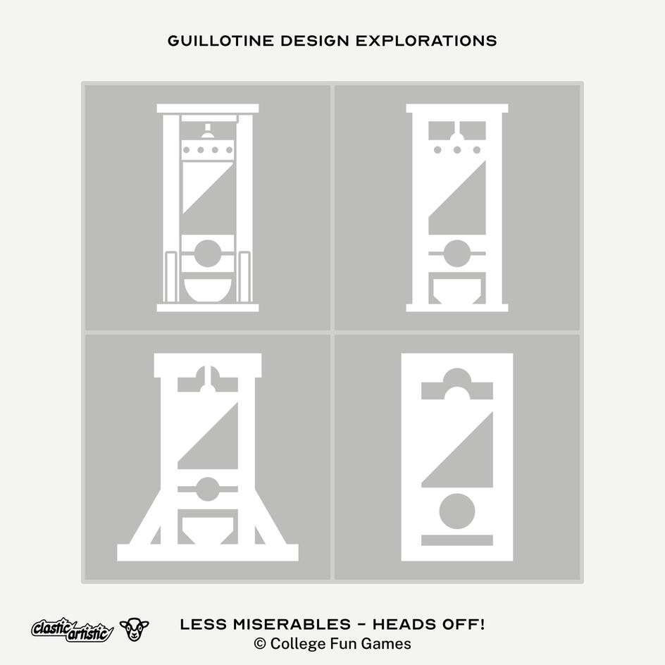 Images: Four Guillotine vector studies. Text: Less Miserables - Heads Off! ©College Fun Games