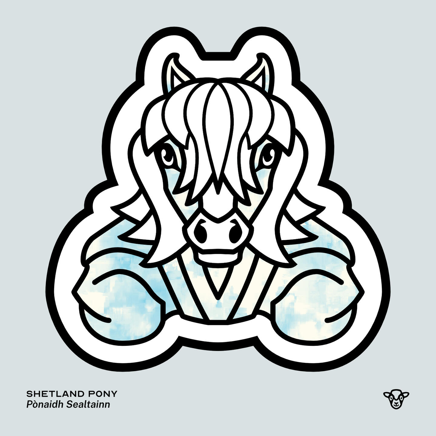 Stylised vector illustration of a Shetland Pony (Horse) with a blue and cream cloud texture facing towards the viewer, English text: Shetland Pony, Scottish Gaelic text: Pònaidh Sealtainn ©Clastic Artistic